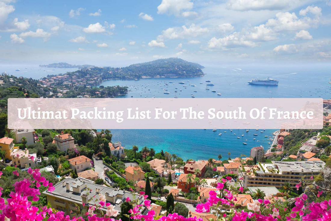 Packing List For The South Of France